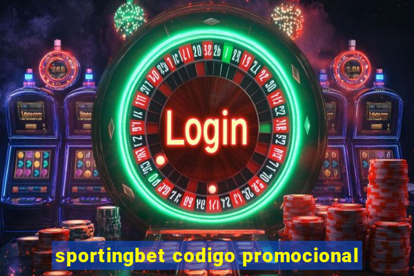 sportingbet codigo promocional